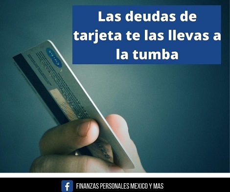 Las deudas de tarjeta te las llevas a la tumba