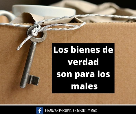 Los bienes son para los Males