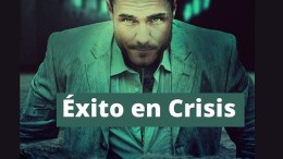 Éxito en crisis