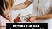 Domingo o mesada