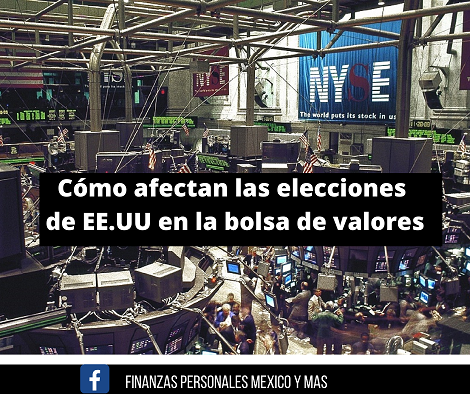 Cómo afectan las elecciones de EE.UU en la bolsa de valores