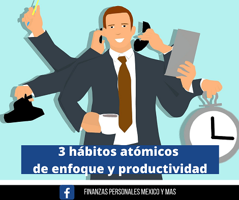 3 hábitos atómicos de enfoque y productividad