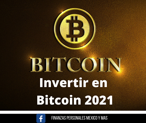 Invertir en bitcoin 2021