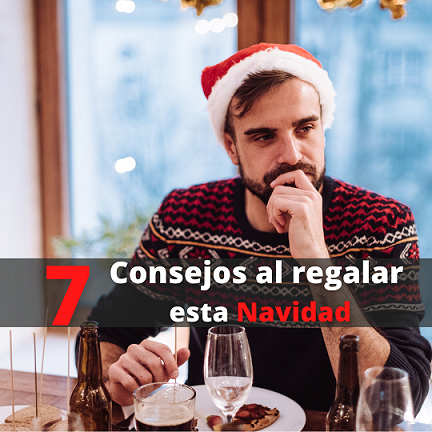 7 Consejos al regalar esta Navidad